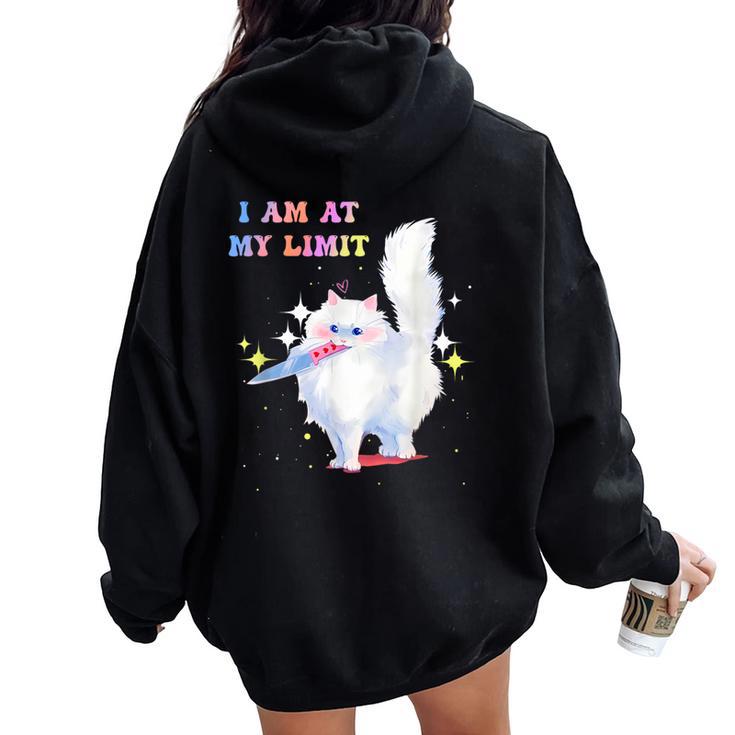 I Am At My Limit Groovy Cute Cat Apparel Women Oversized Hoodie Back Print Seseable UK