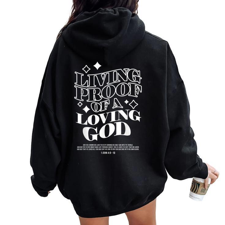 Living Proof Of A Loving God Jesus Christian Bible Verse Women Oversized Hoodie Back Print