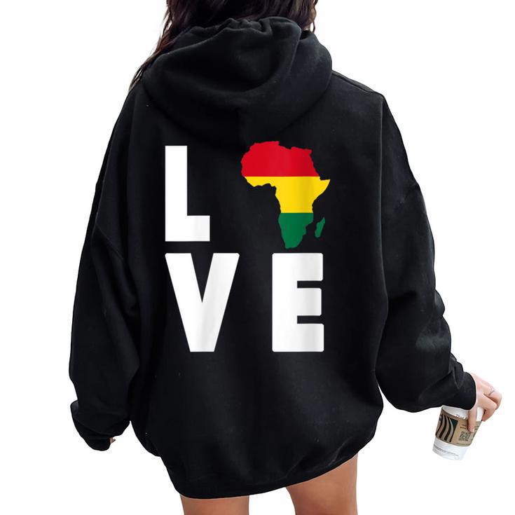 Love Africa Map Afrikan Pride African Diaspora Ancestry Ryg Women Oversized Hoodie Back Print