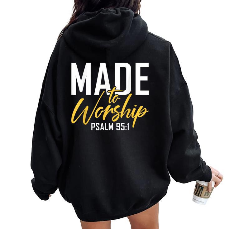 Made To Worship Worship & God Women Oversized Hoodie Back Print