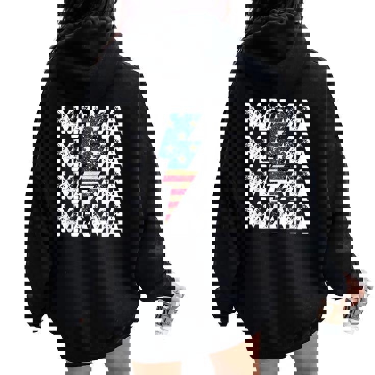 Mama 4Th Of July Patriotic Memorial Day Mom Women Oversized Hoodie Back Print