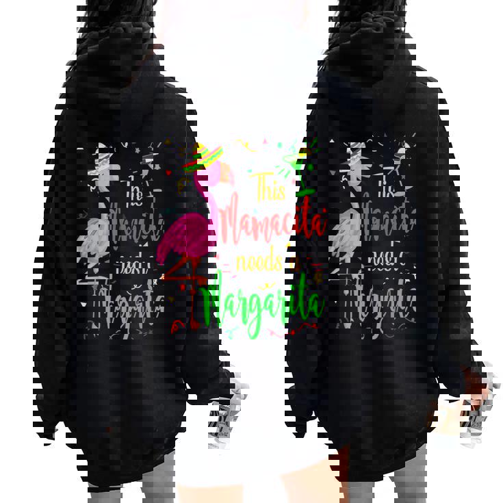 This Mamacita Needs A Margarita Flamingo Mom Women Oversized Hoodie Back Print