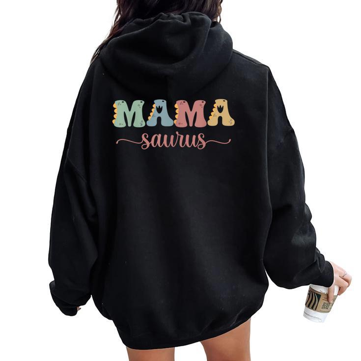 Mamy Saurus Mother's Day Family Matching Mom Dinosaur Moma Women Oversized Hoodie Back Print