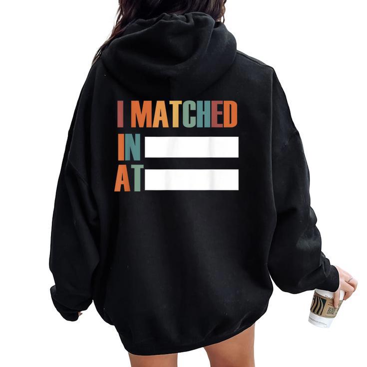 And I Matched Residency Women Oversized Hoodie Back Print