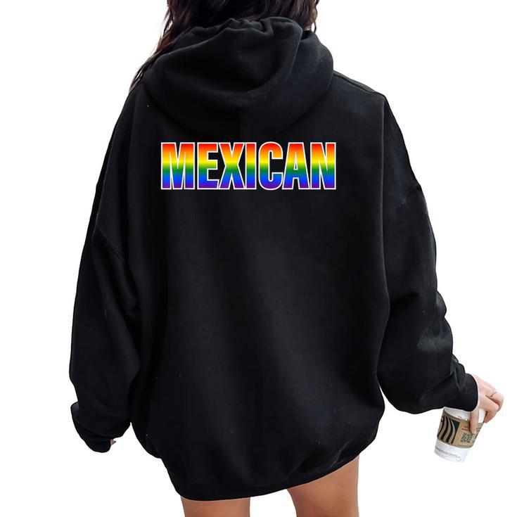 Mexican Pride Lgbtq Rainbow Mexico Pride Women Oversized Hoodie Back Print