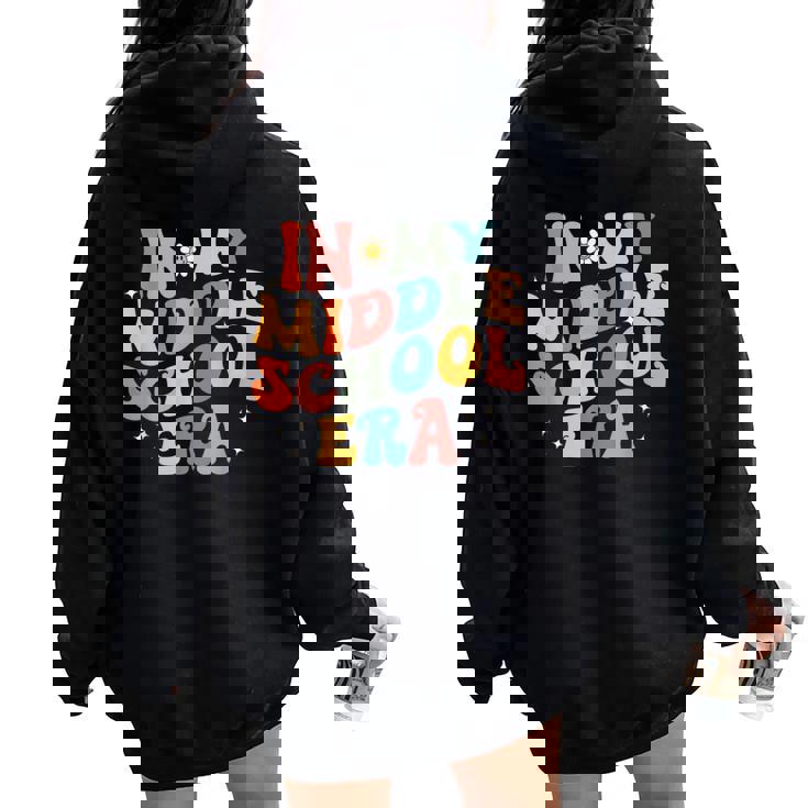 In My Middle School Era Back To School Outfits For Teacher Women Oversized Hoodie Back Print