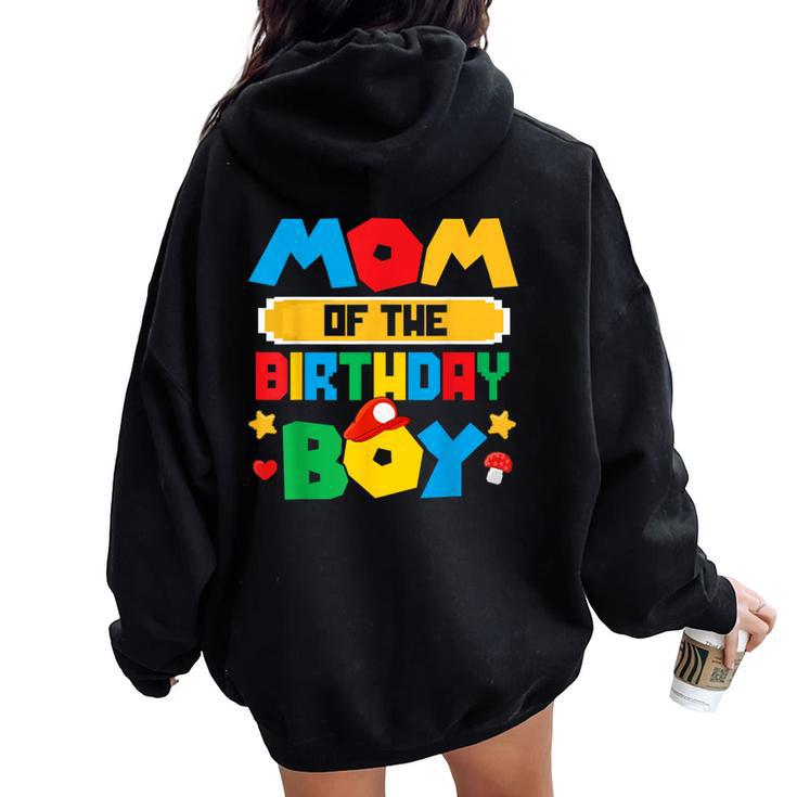 Mom Of The Birthday Boy Game Gaming Mom And Dad Family Women Oversized Hoodie Back Print