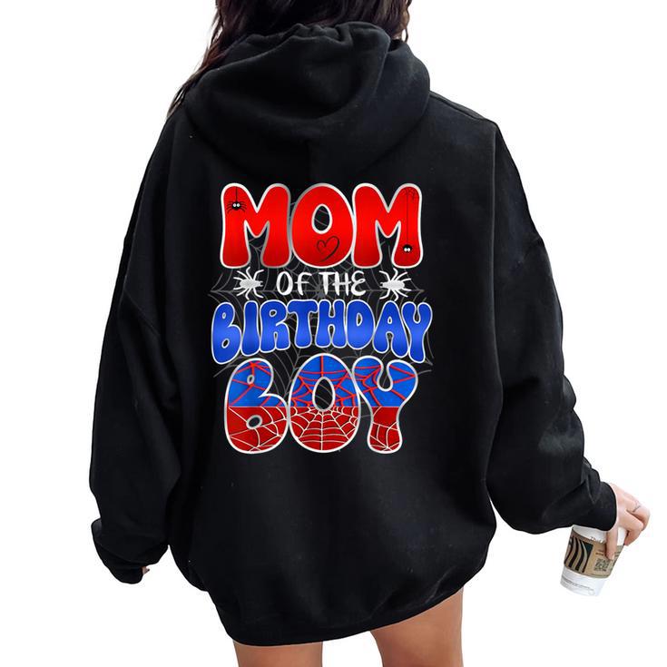 Mom Of The Birthday Spider Web Boy Mom And Dad Family Women Oversized Hoodie Back Print