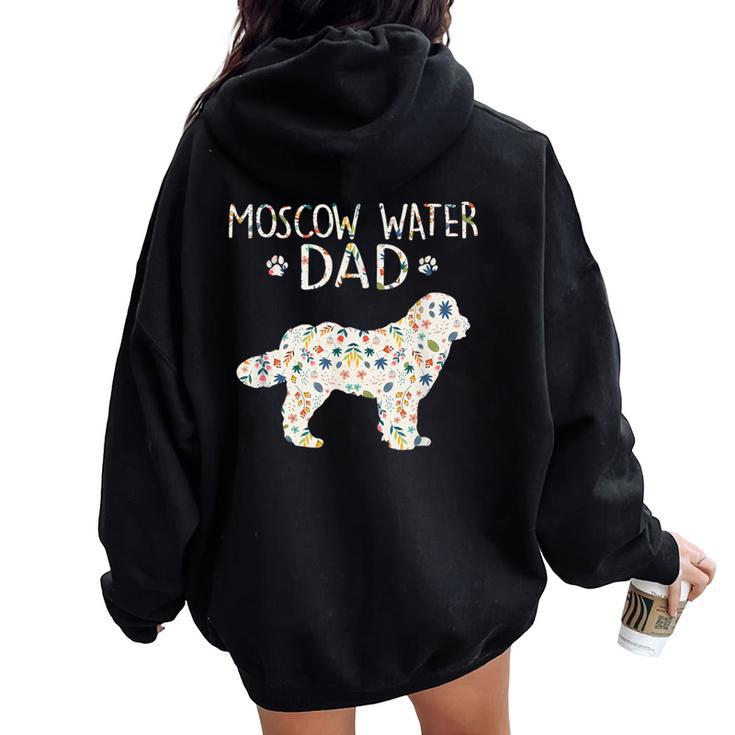 Moscow Water Dad Floral Dog Lover Women Oversized Hoodie Back Print