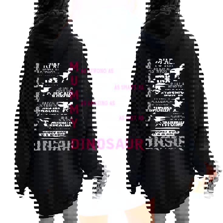 Mummy Strong Trex Dinosaur Mum Son Daughter Mother's Day Women Oversized Hoodie Back Print