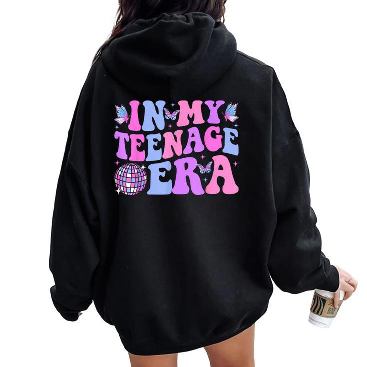 In My Nage Era Groovy Nager 13Th Birthday 13 Years Women Oversized Hoodie Back Print