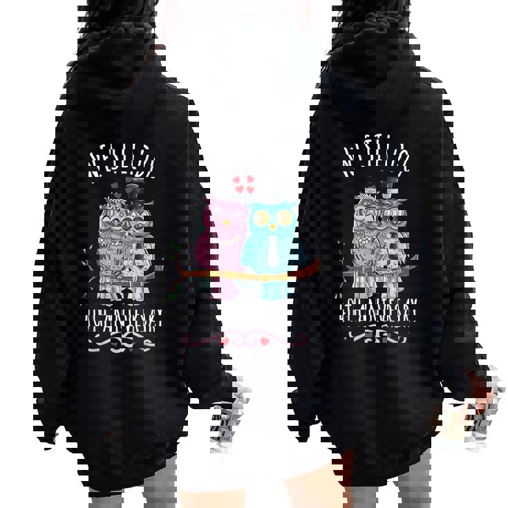 We Still Do Owl Couple Wedding 40Th Anniversary Women Oversized Hoodie Back Print We Still Do Owl Couple Wedding 40Th Anniversary Women Oversized Hoodie Back Print