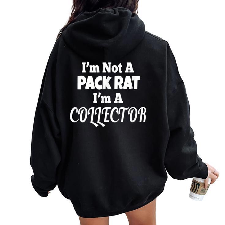 Pack Rat Hoarder Vintage Retro Collector For Men Women Oversized Hoodie Back Print