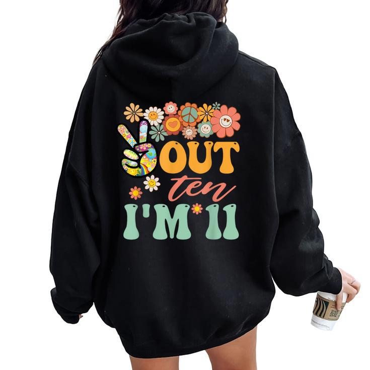 Peace Out Ten I'm 11 Groovy 11Th Happy Birthday Boy Girl Women Oversized Hoodie Back Print