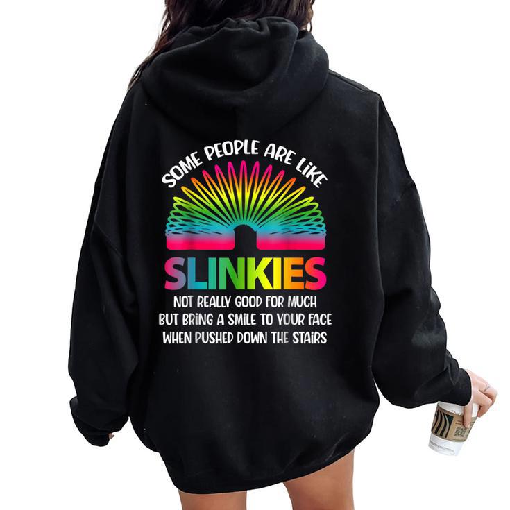 Some People Are Like Slinkies Sarcastic Or Cool Person Women Oversized Hoodie Back Print