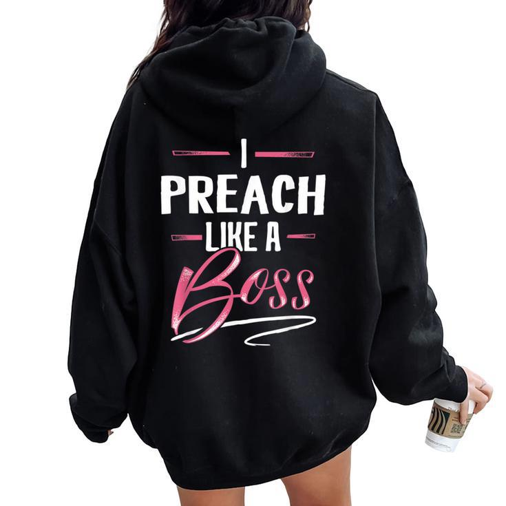 Preach Like A Boss Lady Boss Girl Power Women Oversized Hoodie Back Print