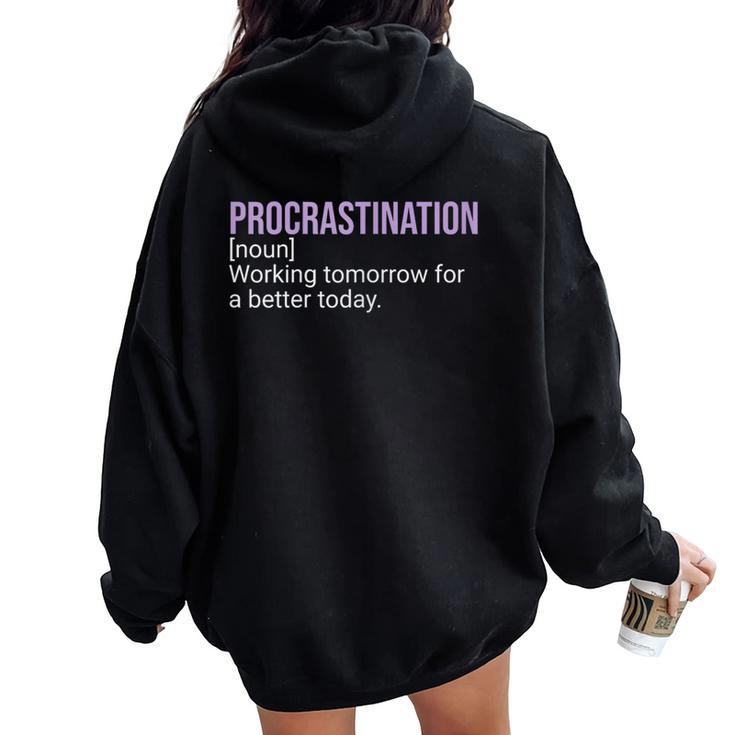 Procrastination Word Definition Humor Sarcastic Women Oversized Hoodie Back Print