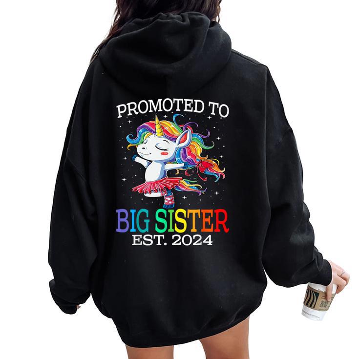 Promoted To Big Sister Est 2024 Unicorn Women Oversized Hoodie Back Print