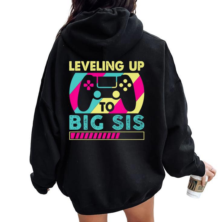 Promoted To Big Sister Leveling Up To Big Sis Women Oversized Hoodie Back Print