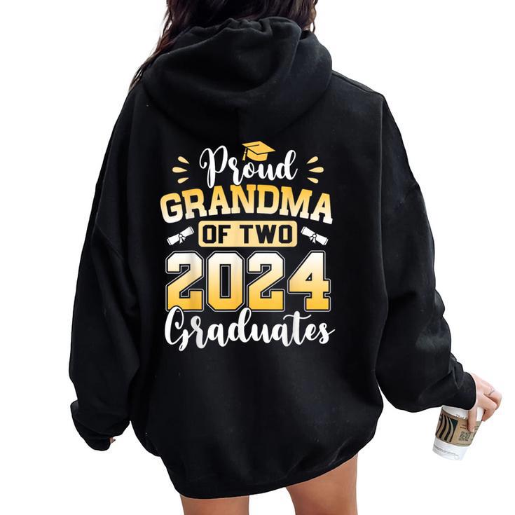 Proud Grandma Of Two 2024 Graduates Senior Class Of 2024 Women Oversized Hoodie Back Print