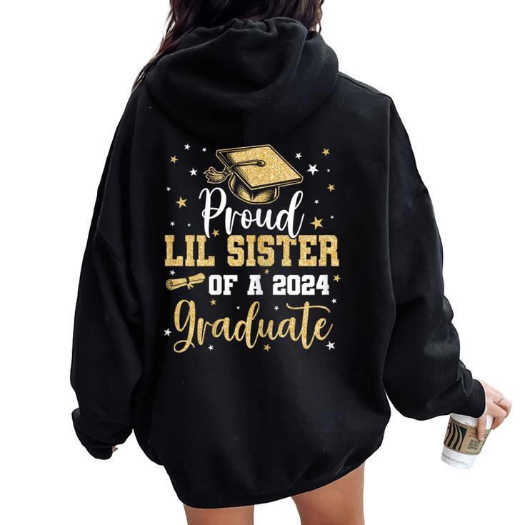 Proud Lil Sister Of A 2024 Graduate Class Of 24 Senior Grad Women Oversized Hoodie Back Print