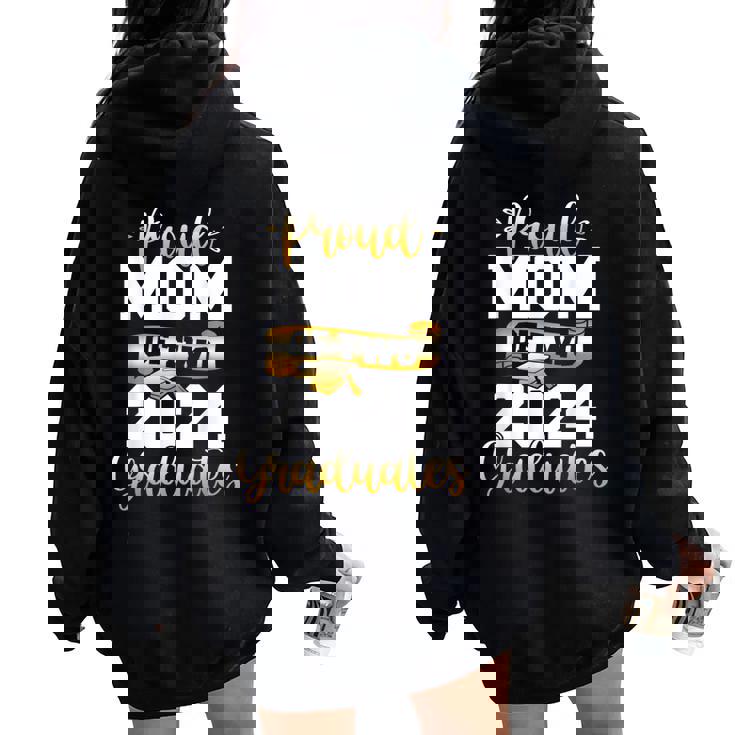 Proud Mom Of Two 2024 Graduates Class Of 2024 Women Oversized Hoodie Back Print