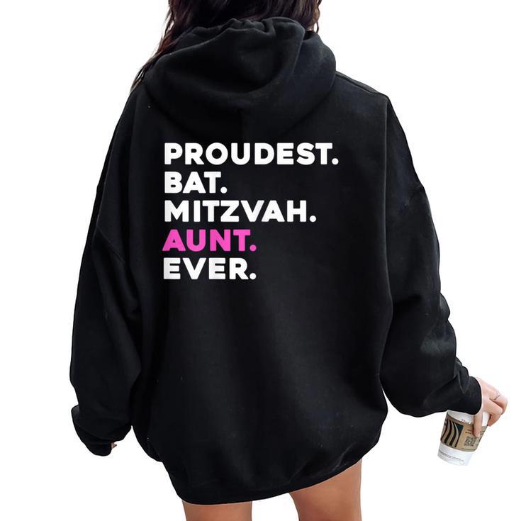 Proudest Bat Mitzvah Aunt Ever Jewish Girl Celebration Women Oversized Hoodie Back Print