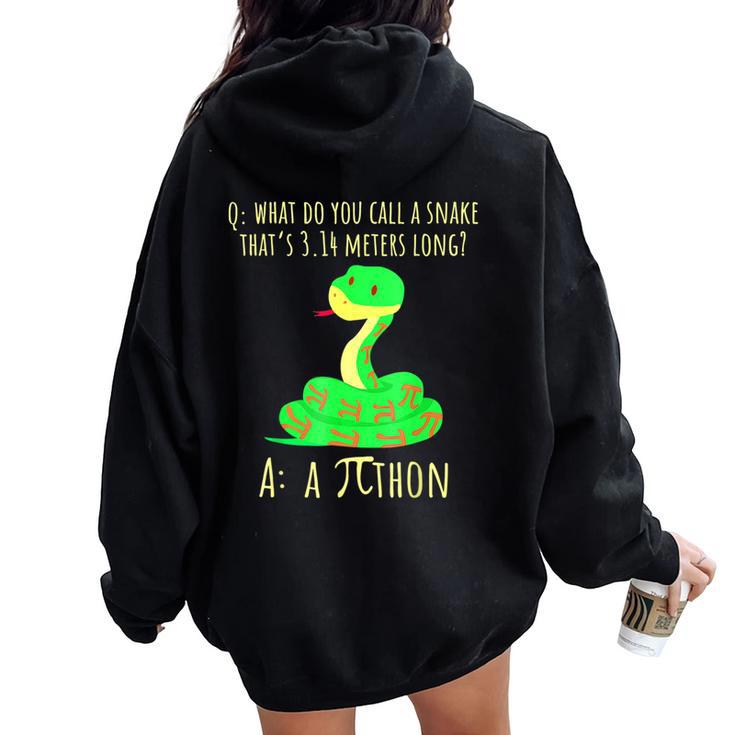 Python Pithon Pi Symbol Math Teacher Pi Day Women Oversized Hoodie Back Print