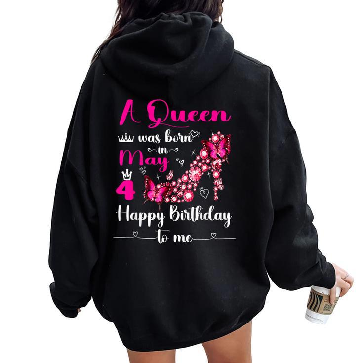 A Queen Was Born On May 4 4Th May Birthday Party Pink Women Oversized Hoodie Back Print