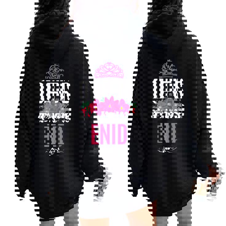 Queens Are Named Enid Pink Flower Custom Name B-Day Women Oversized Hoodie Back Print