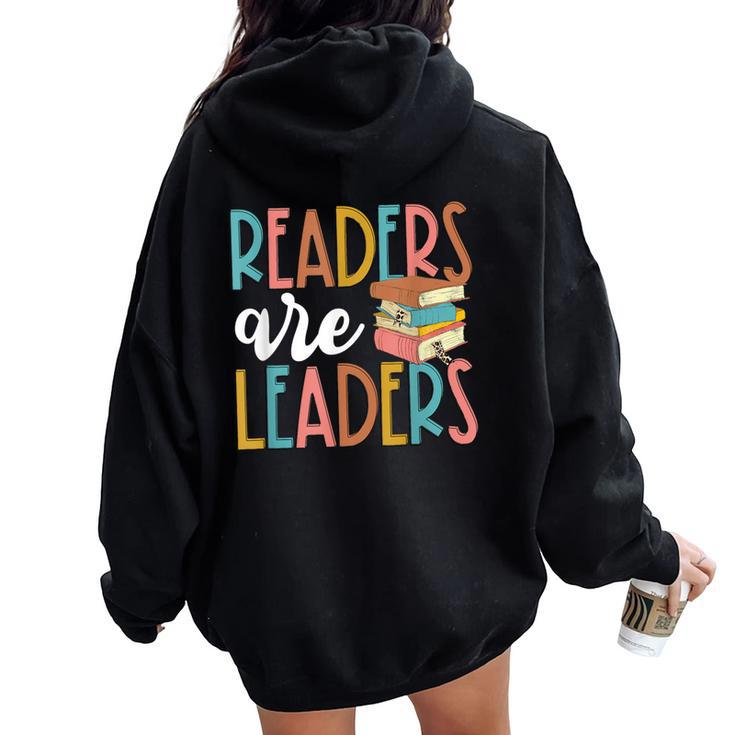 Readers Are Leaders Reading Teacher Back To School Women Oversized Hoodie Back Print