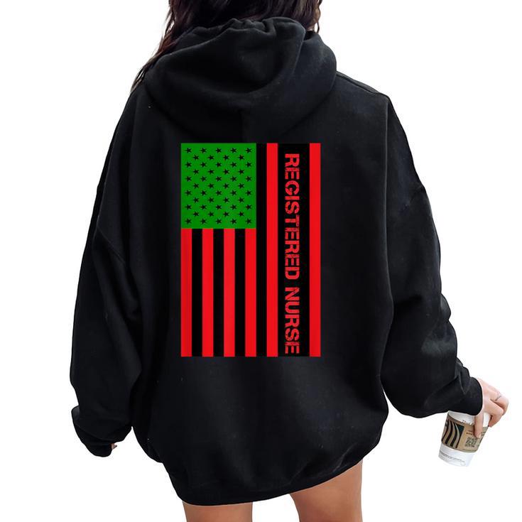 Registered Nurse Unia Flag Pan African American Flag 1865 Women Oversized Hoodie Back Print