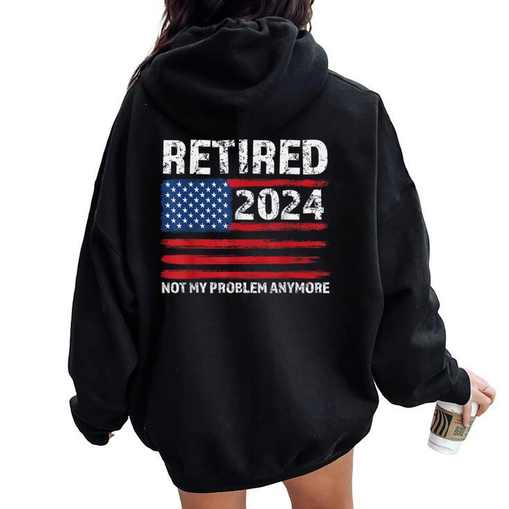 Retired 2024 Decoration Retirement Women Oversized Hoodie Back Print