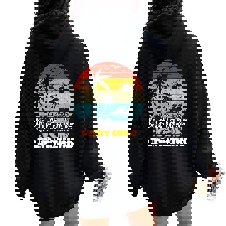 Retired Teacher Every Child Left Behind Retro Vintage Women Oversized Hoodie Back Print