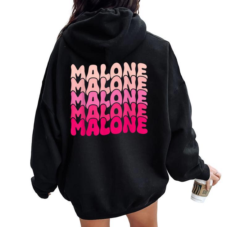 Retro Malone Girl First Name Boy Personalized Groovy 80'S Women Oversized Hoodie Back Print