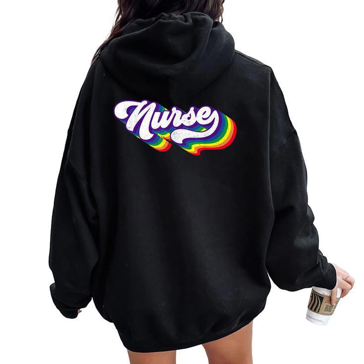 Retro Nurse Lgbt Gay Pride Ally Vintage Pride Nursing Lgbt Women Oversized Hoodie Back Print