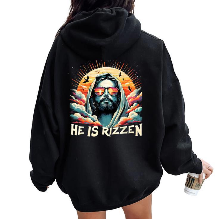 He Is Rizzen Christian Is Rizzen Retro Believe In Jesus Women Oversized Hoodie Back Print