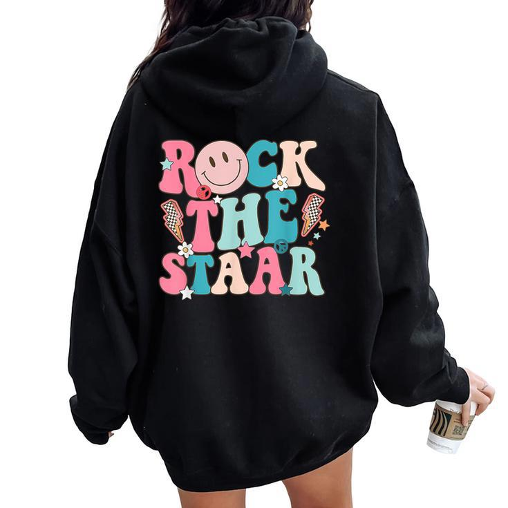 Rock The Staar Test Te Day Retro Groovy Teacher Stars Women Oversized Hoodie Back Print