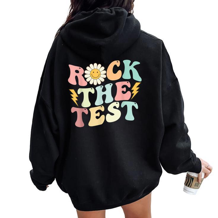Rock The Test Retro Groovy Teacher Test Day Testing Day Women Oversized Hoodie Back Print