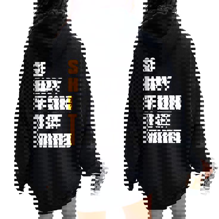 Sarcastic Bachelor Party Stag Groomsmen Getaway Wedding Women Oversized Hoodie Back Print Sarcastic Bachelor Party Stag Groomsmen Getaway Wedding Women Oversized Hoodie Back Print