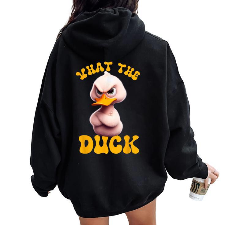 Saying What-The-Duck Duck Friends Women Oversized Hoodie Back Print