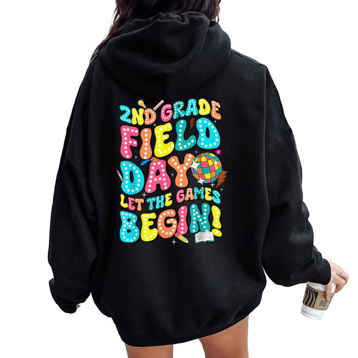 Second Grade Field Day Let The Games Begin Field Trip Women Oversized Hoodie Back Print