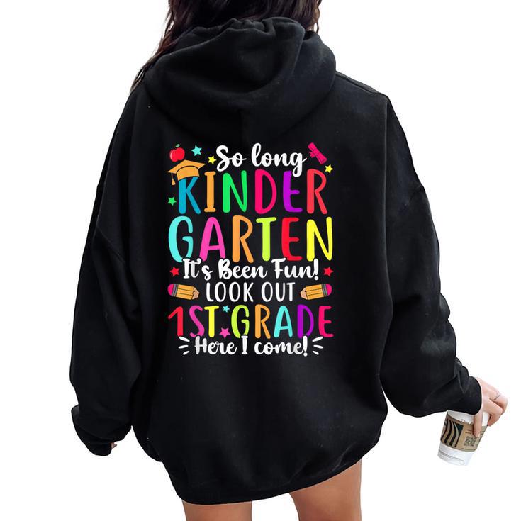 So Long Kindergarten It's Been Fun 1St Grade Here I Come Women Oversized Hoodie Back Print