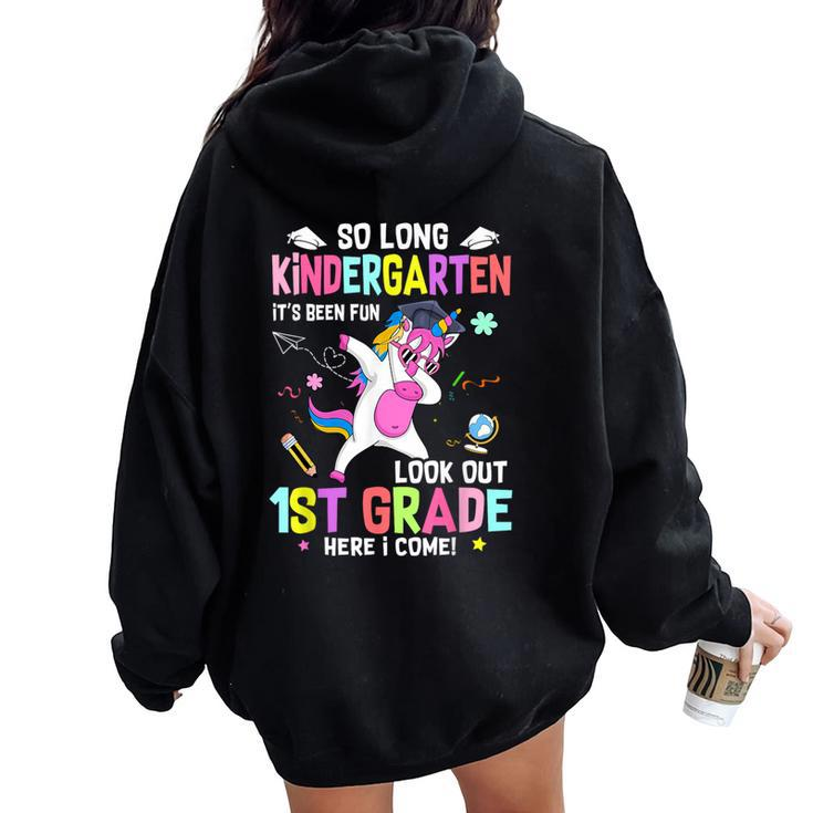 So Long Kindergarten Its Been Fun Look Out 1St Grade Unicorn Women Oversized Hoodie Back Print