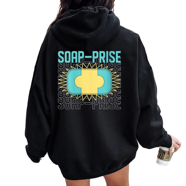 Soap-Prise Handmade Craft Fair Soap Making Women Oversized Hoodie Back Print