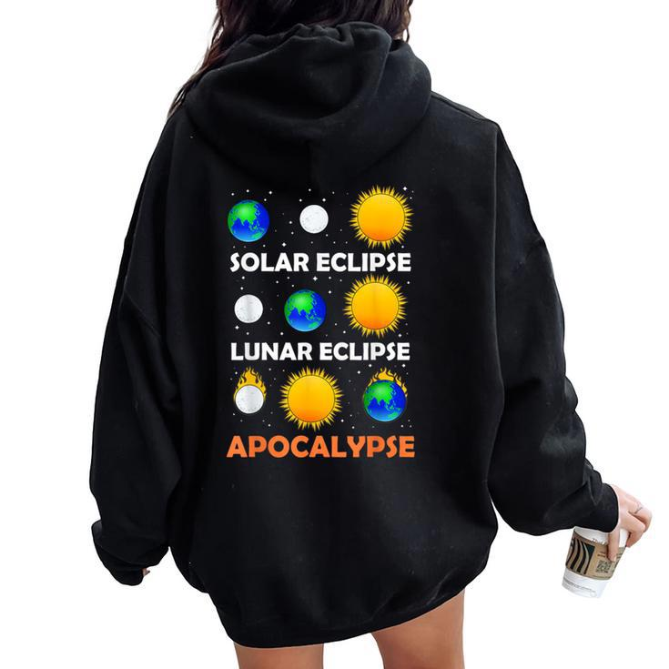 Solar Eclipse Lunar Science Teacher Space Eclipse Apocalypse Women Oversized Hoodie Back Print