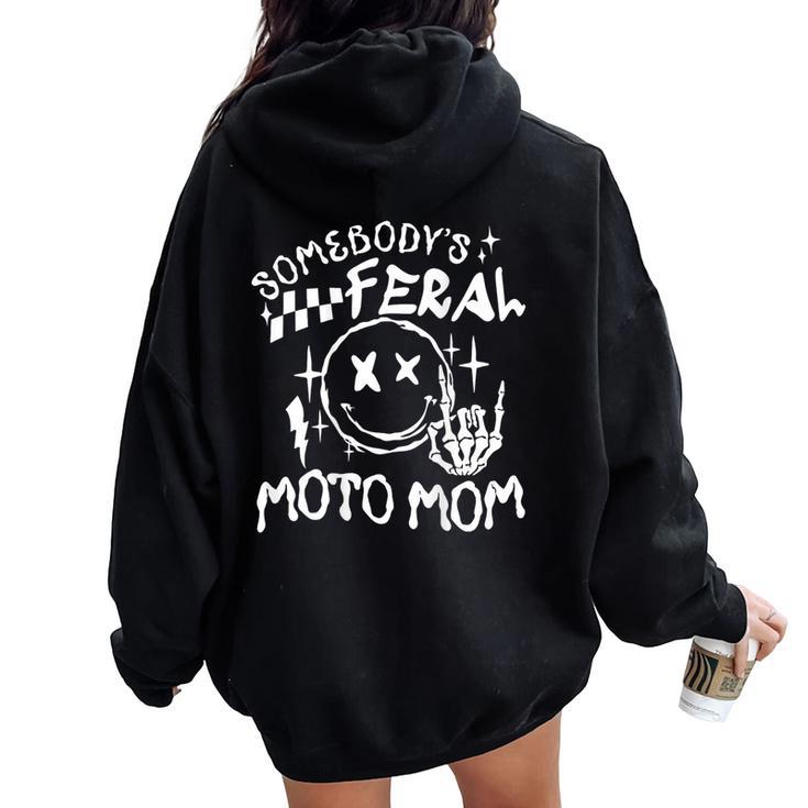 Somebody's Feral Moto Mom Women Oversized Hoodie Back Print