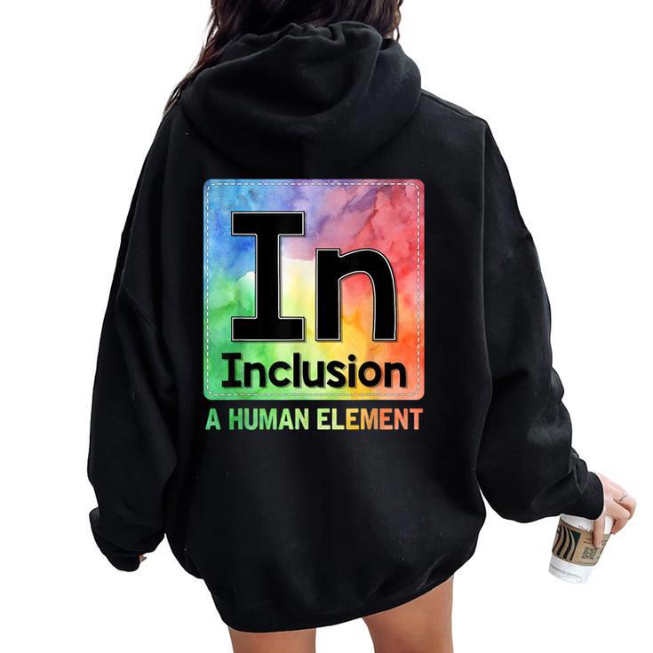 Special Ed Teacher In Inclusion A Human Element Sped Teacher Women Oversized Hoodie Back Print