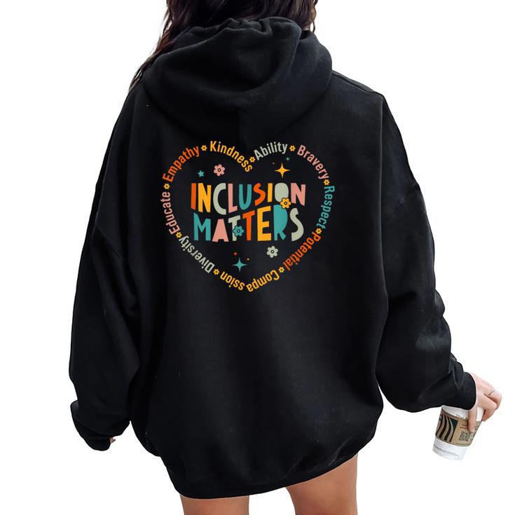 Special Education Teacher Inclusion Matters Autism Awareness Women Oversized Hoodie Back Print
