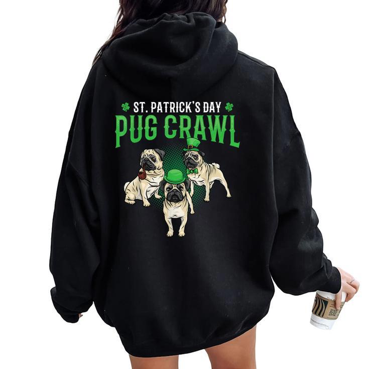 St Patrick's Day Parade Of Pug Crawl Dog Lovers Pug Mom Dad Women Oversized Hoodie Back Print